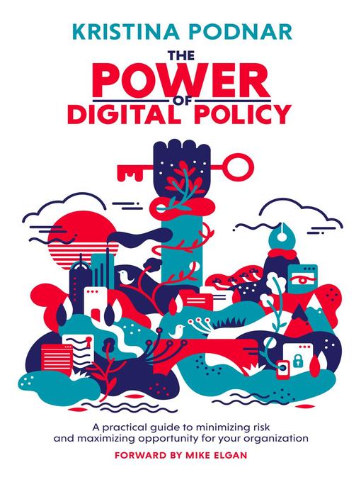 Title details for The Power of Digital Policy by Kristina Podnar - Available